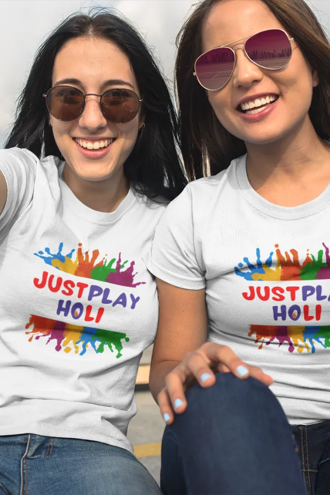 Just Play Holi T-shirt for women