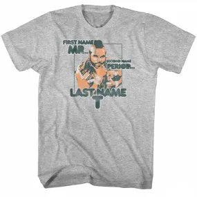 Mr. T Last Name T Men's T-Shirt